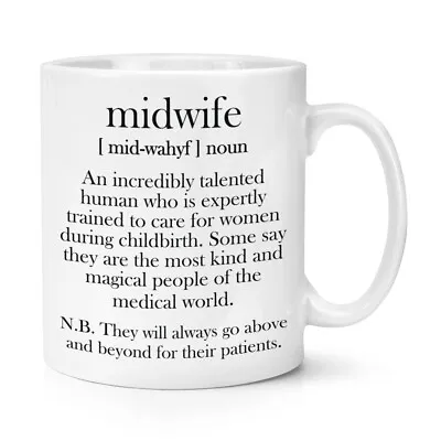 Midwife Definition 10oz Mug Cup Hospital Thank You World's Best Favourite • £10.49