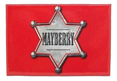 Mayberry Sheriff Badge Fridge Magnet • $6.49