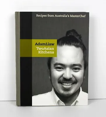 $34.95 • Buy Two Asian Kitchens Adam Liaw MasterChef Hardcover Book 2011 Japanese Cooking