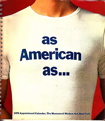  As American As...  1976 Appointment Calendar The Museum Of Modern Art MOMA NYC • $19.95