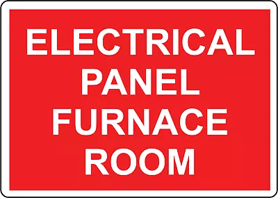 ELECTRICAL PANEL FURNACE ROOM | Laminated Vinyl Decal Sticker Label • £12.52