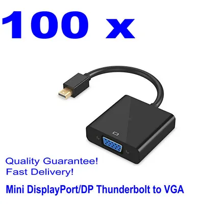 100 X Mini DisplayPort DP Thunderbolt To VGA Female Converter Adapters Wholesale • $195