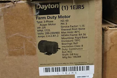 Dayton Auger Motor 3/4HP - 200-230/460V - 3PH - 1725RPM - BA56 FRAME - 1EJR5 • $179.95