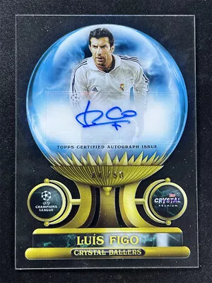 2023 Topps UEFA Crystal Premium Luis Figo #CB-LF Gold Crystal Ballers Auto /50 • $0.99