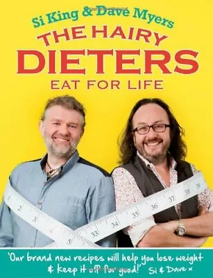 The Hairy Dieters Eat For Life By Hairy Bikers Paperback NEW • £8.20