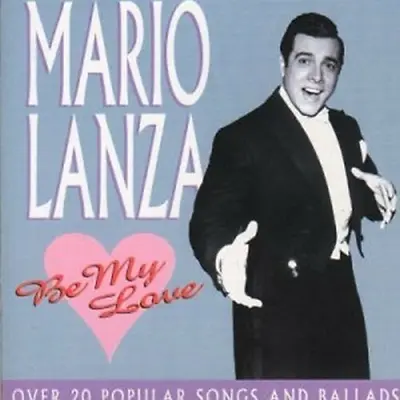 Mario Lanza - Be My Love CD (2003) Audio Quality Guaranteed Reuse Reduce Recycle • £1.61