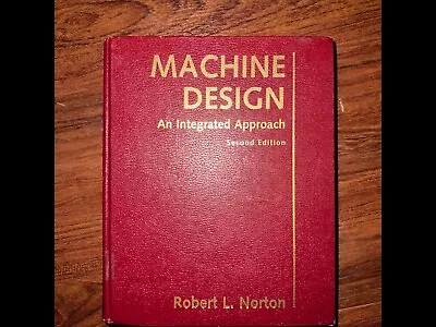 Machine Design: An Integrated Approach (2nd Edition) - Hardcover - GOOD • $20