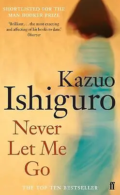 Never Let Me Go By Kazuo Ishiguro (English) Paperback Book • $29.52