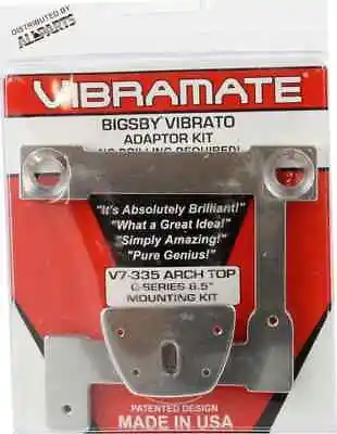 Vibramate V7 Gibson ES-335 Archtop Adapter Kit For Bigsby B7 G Series Silver • $79.99