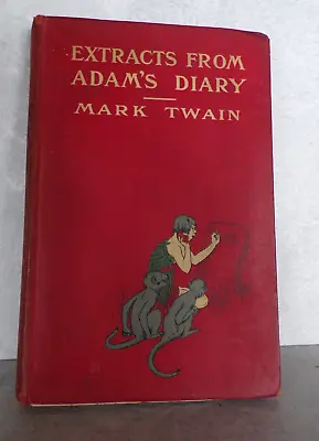 Extracts From Adam's Diary By Mark Twain 1904 Hardcover - Acceptable Condition • $21.20