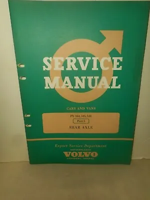 1960 Volvo Service Manual REAR AXLE PV 444 445 544 Part 5 Shop Repair Book OEM • $34.95