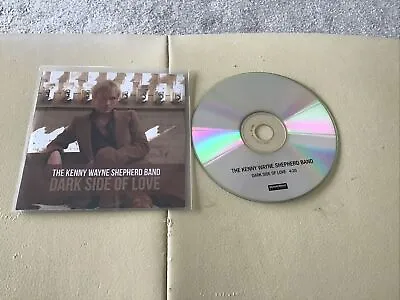 The Kenny Wayne Shepherd Band - Dark Side Of Love - CD Promo Single 2011 Rare • £4.95