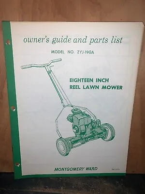 Montgomery Ward 18 Inch Reel Mower Model ZYJ-190A Owners ManualParts List. • $13.97