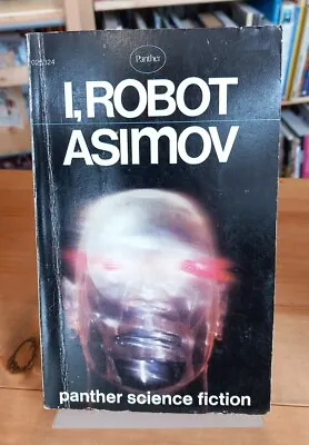 I Robot By Isaac Asimov (Panther 1971) • £8