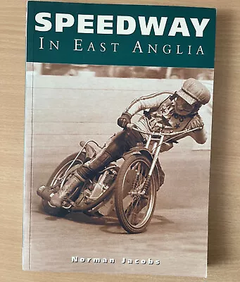 Speedway In East Anglia Book • £1.99