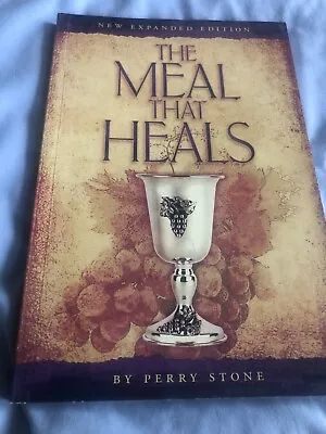 THE MEAL THAT HEALS NEW EXPANDED EDITION By Perry Stone Pre Owned • $2.99