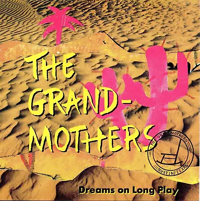 The Grandmothers DREAMS ON LONG PLAY (C3244) • £14.06