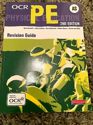 OCR AS PE Revision Guide By John Ireland Sarah Van Wely Helen Moors Ken... • £2