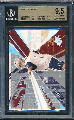 $36 • Buy 2003 SPx #114: TONY ROMO Rookie RC Cowboys /1500 ~ BGS 9.5