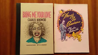 BUKOWSKI CRUMB LOT BRING ME YOUR LOVE Hardcover THERE'S NO BUSINESS Softcover • $71.97