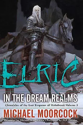 £12 • Buy Elric(Chronicles Of The Last Emperor Of Melnibone V.5) Elric In The Dream Realms