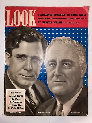 Look Magazine September 10 1940 Franklin Roosevelt Wendell Wilkie Complete • $24.99