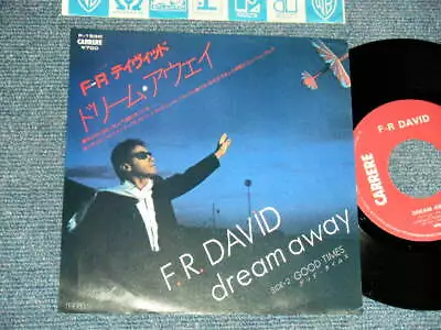 F. R. DAVID F-R DAVID Japan 1984 P-1930 NM 7 45 DREAM AWAY • $19.99