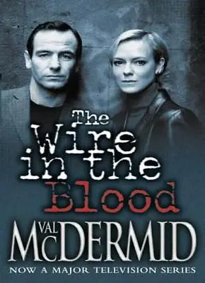 £3.09 • Buy The Wire In The Blood,Val McDermid- 9780007143115