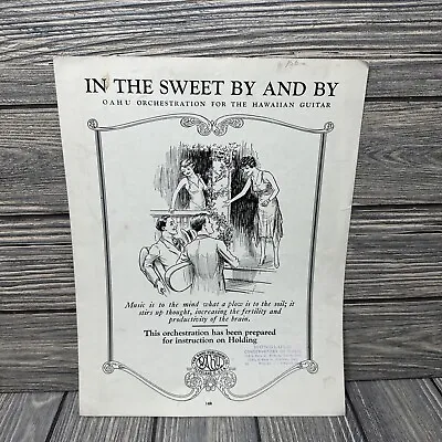 Vtg In The Sweet By And By Oahu Orchestration Hawaiian Guitar 1933 Sheet Music • $17.99