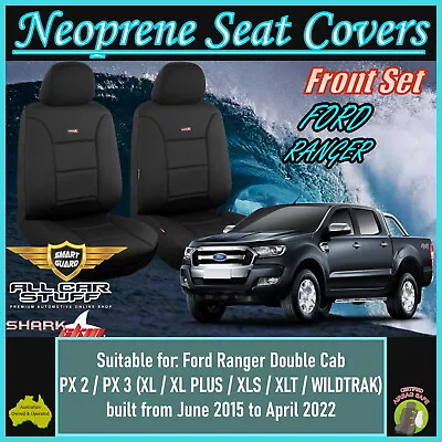 $138.98 • Buy SharkSkin Neoprene Front Seat Covers For Ford Ranger PX2/PX3 XL/XLS/XLT/WILDTRAK