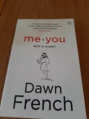 Me.you Not A Diary By Dawn French • £0.99