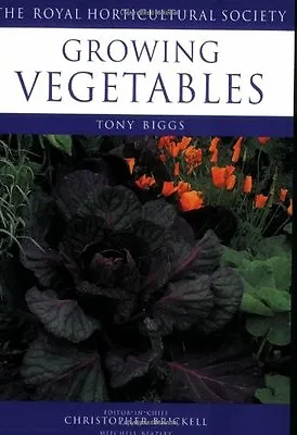 Growing Vegetables (Royal Horticultural Society's Encyclopaedia Of Practical Ga • £2.51