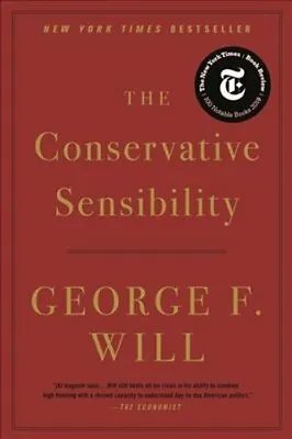 £14.09 • Buy The Conservative Sensibility By George F. Will 9780316480949 | Brand New