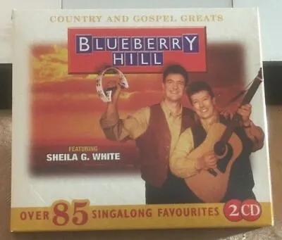£7.99 • Buy Blueberry Hill - Country & Gospel Greats 2 CD : NEW & FACTORY SEALED