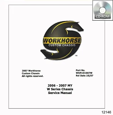 2006 2007 Workhorse W Series Chassis Shop Service Repair Manual CD • $49.99