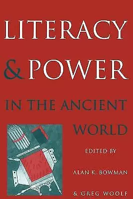 Literacy And Power In The Ancient World Bowman Woolf Paperback 9780521587365 • £18
