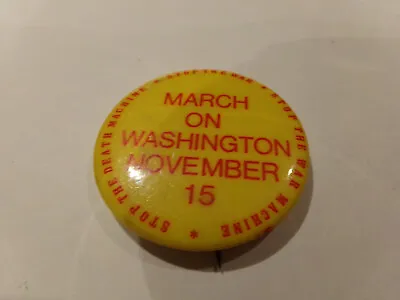 March On Washington November 15  Badge Button Pin Pinback Trademark • $10.99