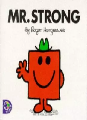 Mr. Strong (Mr. Men)Roger Hargreaves • £2.89