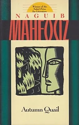 Autumn Quail By Naguib Mahfouz Paperback Book The Cheap Fast Free Post • £12.99