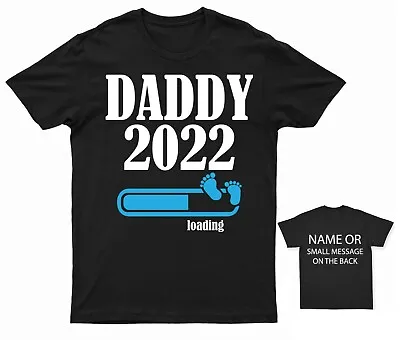 Daddy 2022 Any Year Loading Boy T-Shirt Pregnancy • £13.95