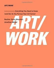 £4.61 • Buy ART/WORK: Everything You Need To Know (and Do) A... | Book | Condition Very Good