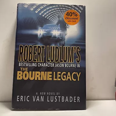 $6.99 • Buy Robert Ludlum's The Bourne Legacy By Eric Van Lustbader (2004 HC) DJ  1ST Ed B41