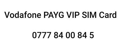 £15 • Buy Vodafone Sim Card VIP Mobile Number.  0777 84 00 84 5