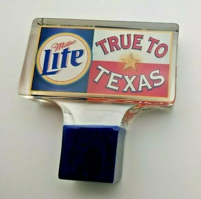 MILLER LITE Beer Tap Handle TRUE TO TEXAS  *NEW* • $35