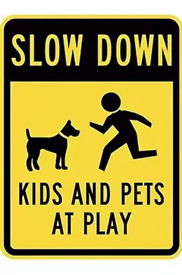 Metal Tin Warning Sign Beware Caution SLOW DOWN Neighborhood Kids Pet Play Plate • $9.89