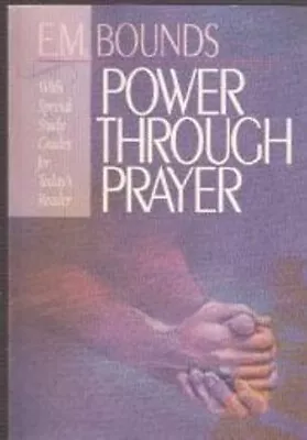 Power Through Prayer Paperback E. M. Bounds • $5.76