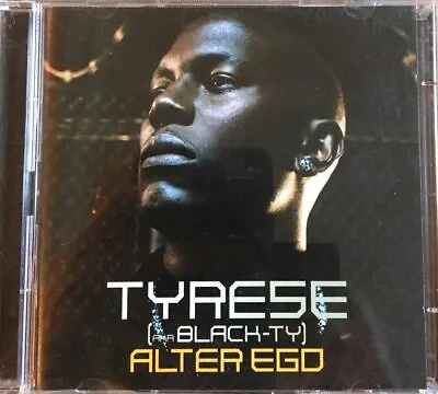 Tyrese Aks Black-Ty... Aka Tyrese - Alter Ego (2006) - 2 CD Set. • £6