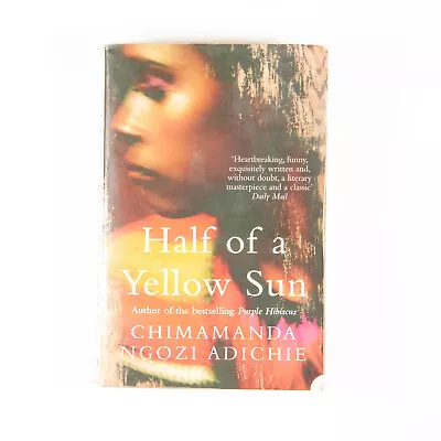 Half Of A Yellow Sun By Chimamanda Ngozi Adichie Paperback • £2.50