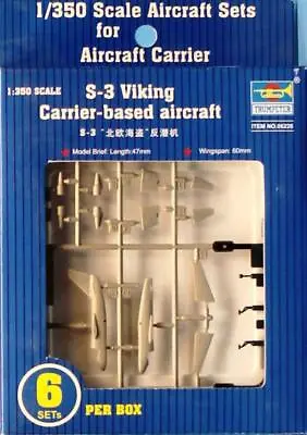 Trumpeter 1:350 S-3 Viking Carrier Based Aircraft 6pcs Per Box Detail Set #06226 • $13.72