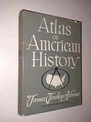 Atlas Of American History James Truslow Adams 1943 1st Edition With Dust Jacket • £27.35